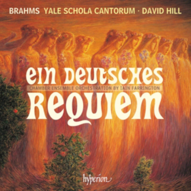Johannes Brahms: Ein Deutsches Requiem