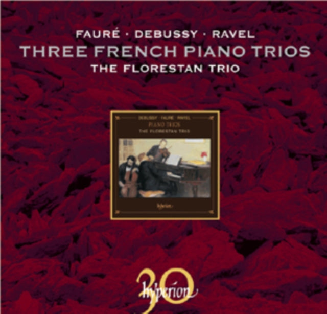 Faure/Debussy/Ravel: Three French Piano Trios