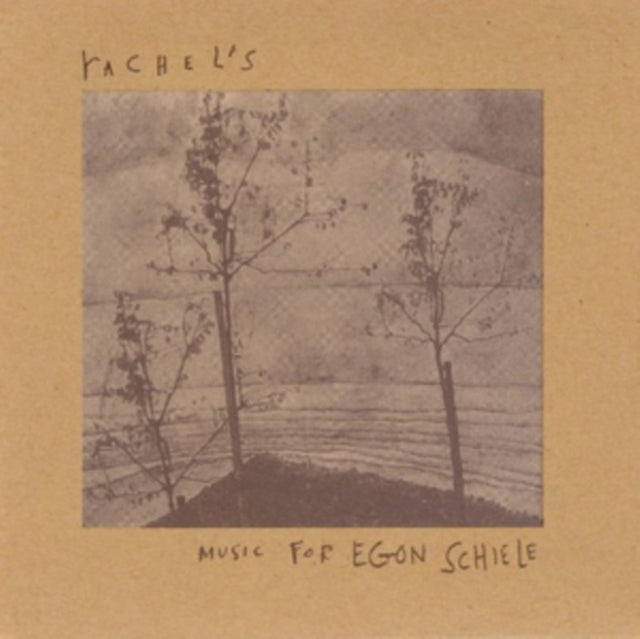 Rachel's: Music for Egon Schiele