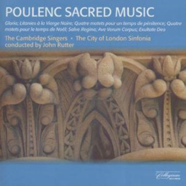 Poulenc: Sacred Music (The Cambridge Singers / Rutter)