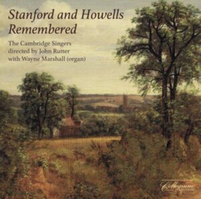 Stanford and Howells: Remembered
