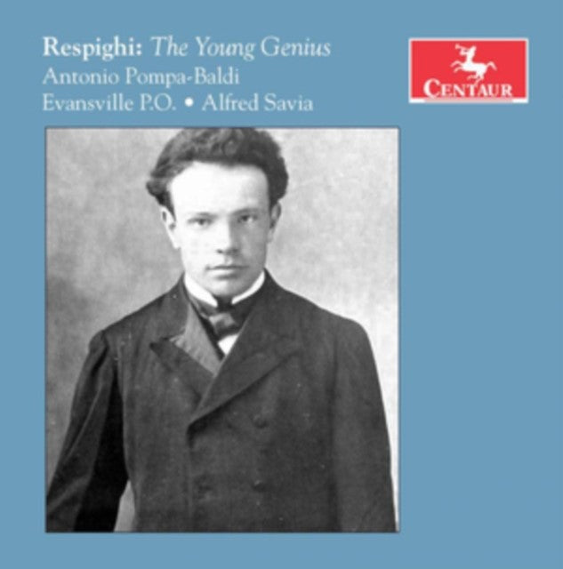 Respighi: The Young Genius