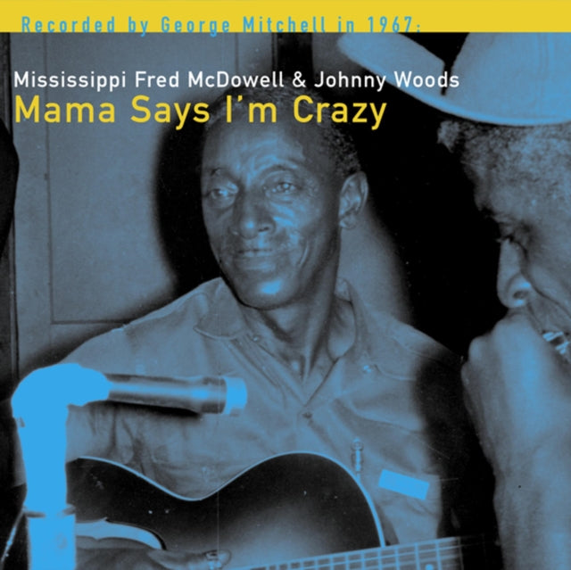 Mama Says I'm Crazy