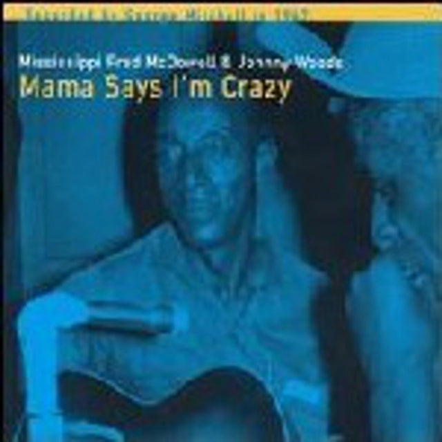 Mama Says I'm Crazy