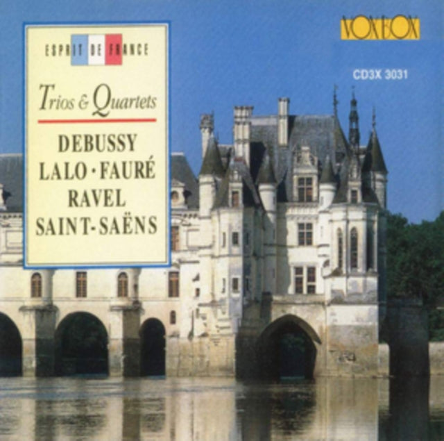 Debussy/Lalo/Faure/Ravel/Saint-Saens: Trios & Quartets