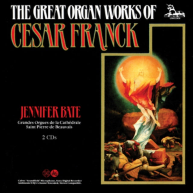 Jennifer Bate: The Great Organ Works of Cesar Franck
