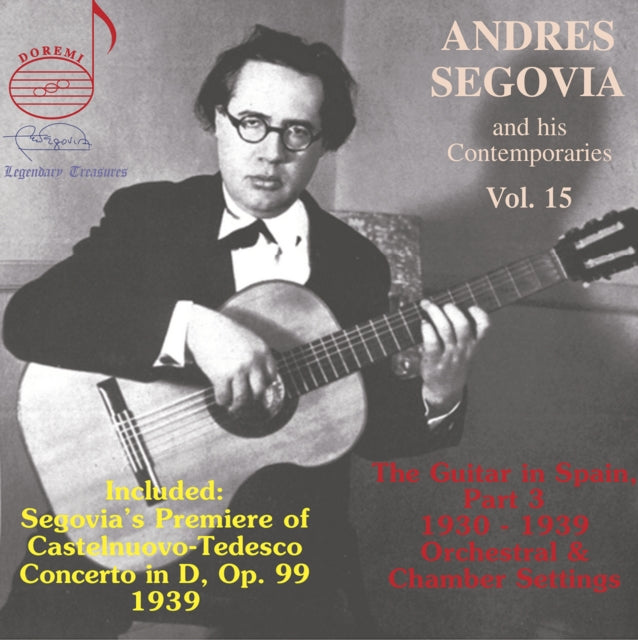 Andres Segovia and His Contemporaries