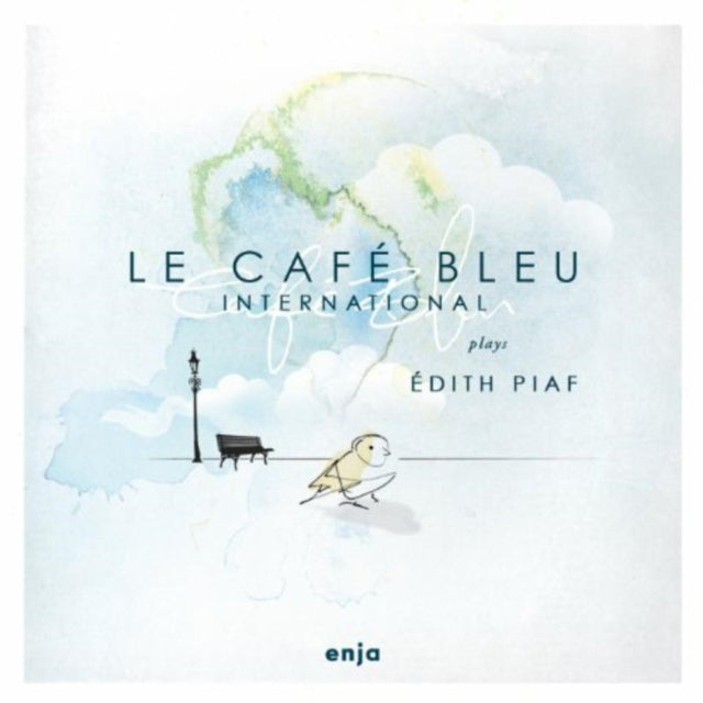 Le Cafe Bleu International Plays Edith Piaf