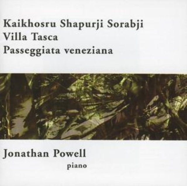 Kaikhosru Shapurji Sorabji: Villa Tasca/Passeggiata Veneziana