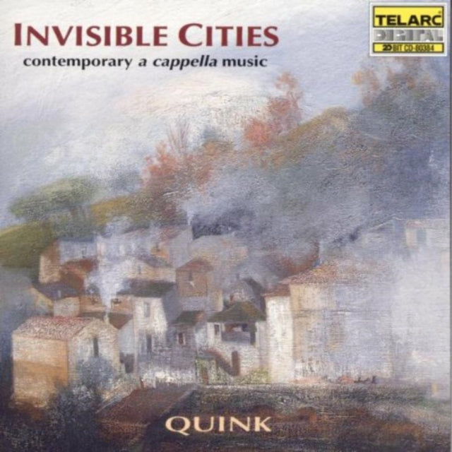 Invisible Cities - Contemporary Cappella Music (Quink)
