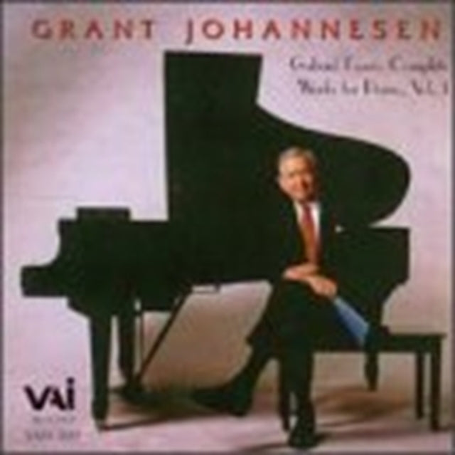 Complete Piano Works Vol.1 (Grant Johannesen)