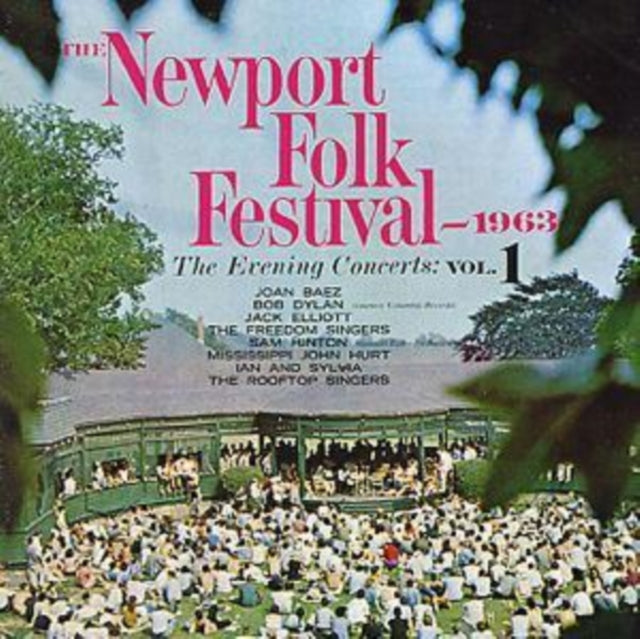 The Newport Folk Festival- 1963
