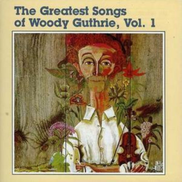 Greatest Songs of Woody Guthrie - Vol 1