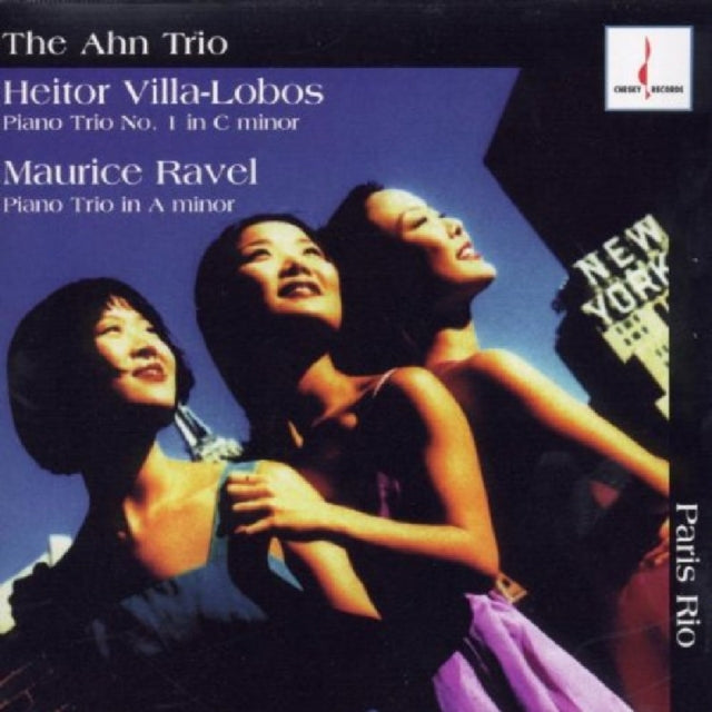 Piano Trios - The Ahn Trio - Paris Rio