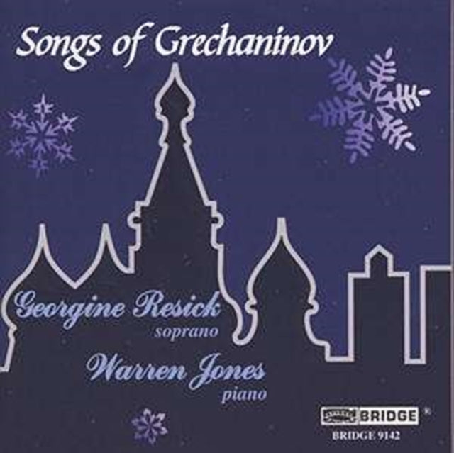 Songs of Grechaninov (Resick, Jones)