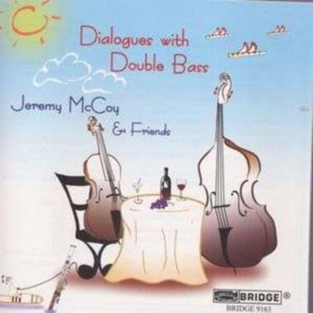 Jeremy Mccoy and Friends - Dialogues With Double Bass