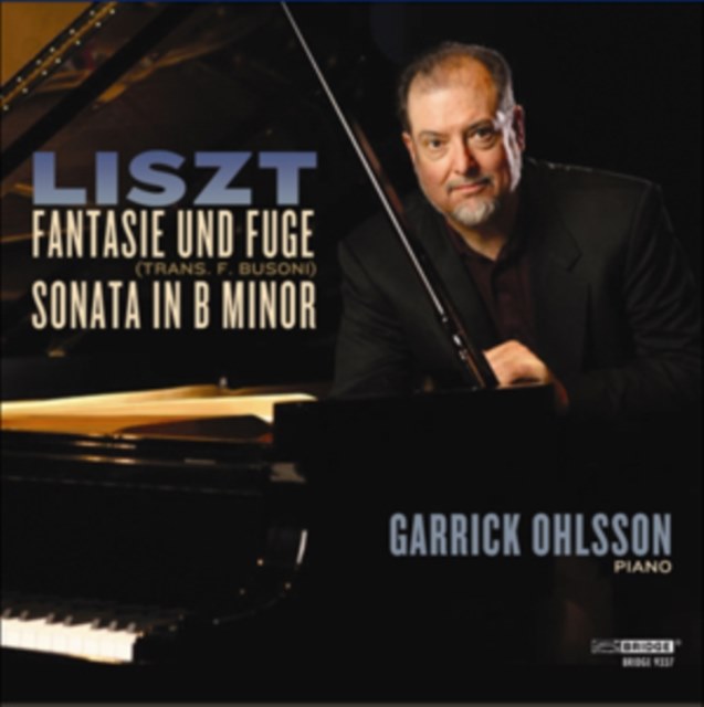 Liszt: Fantasie Und Fuge/Sonata in B Minor