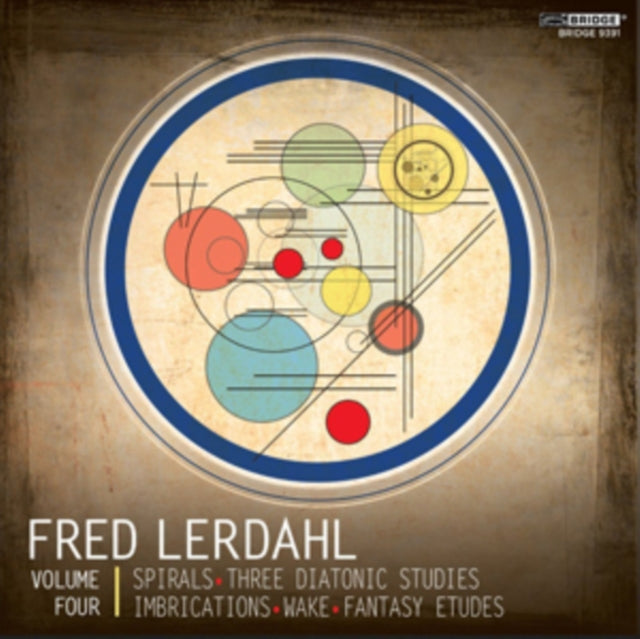 Fred Lerdahl: Spirals/Three Diatonic Studies/Imbrications/