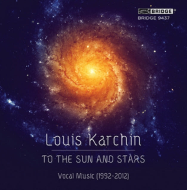 Louis Karchin: To the Sun and Stars