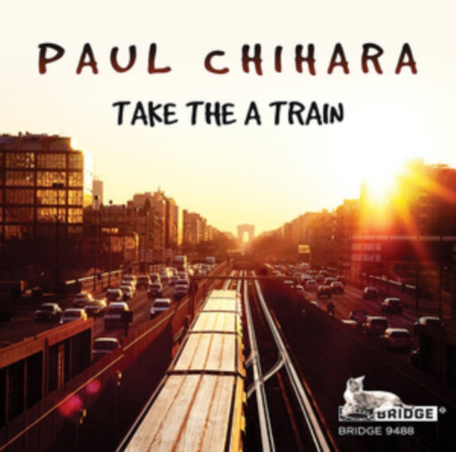 Paul Chihara: Take the a Train