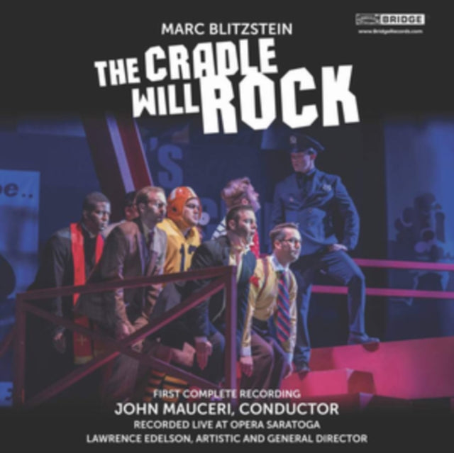 Marc Blitzstein: The Cradle Will Rock