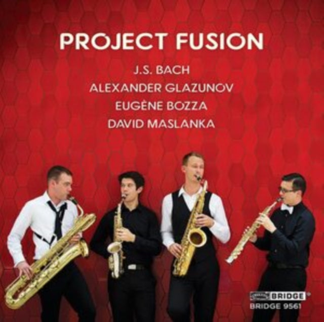 Project Fusion: J.S. Bach/Alexander Glazunov/Eugène Bozza/...