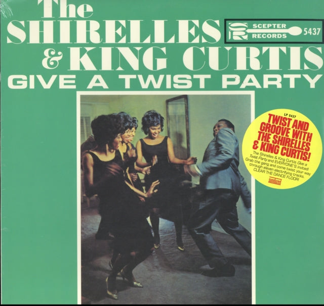 The Shirelles And King Curtis Give A Twist Party
