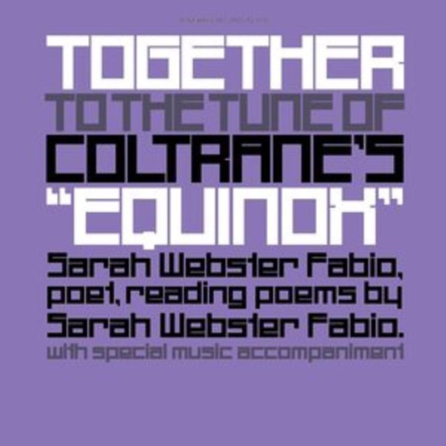 Together to the Tune of Coltrane's "Equinox"