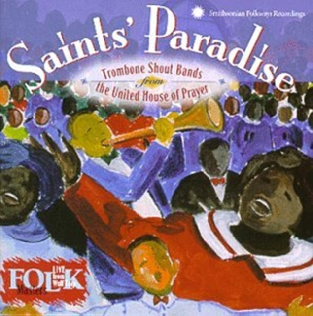 Saints' Paradise - Trombone Shout Bands