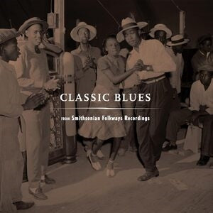 Classic Blues from Smithsonian Folkways Recordings