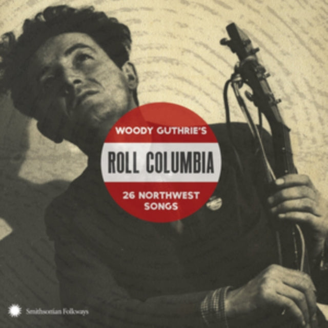 Woody Guthrie's Roll Columbia