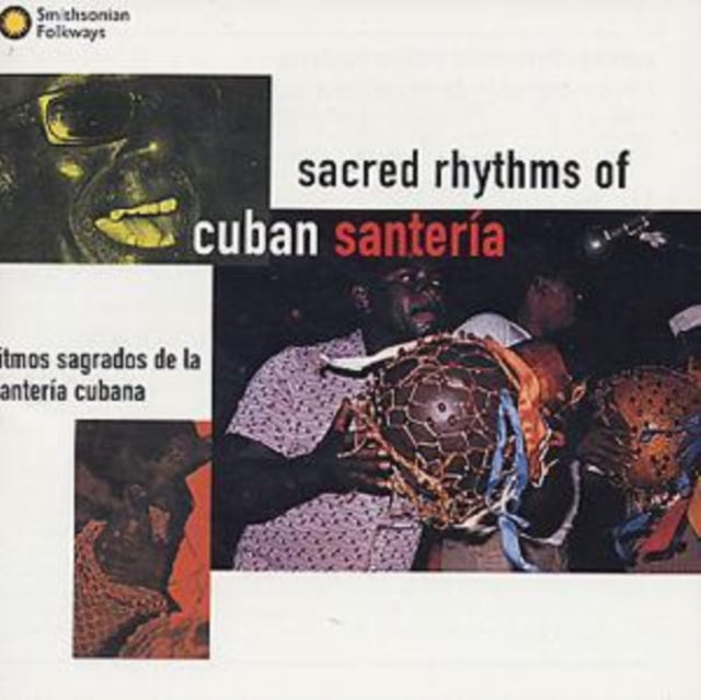 Sacred Rhythms Of Cuban Santeria