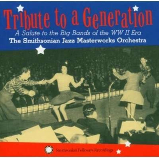 Tribute to a Generation: Salute to the Big Bands