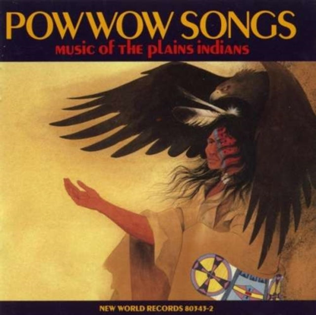Pow Wow Songs Music Of The Plains Indian
