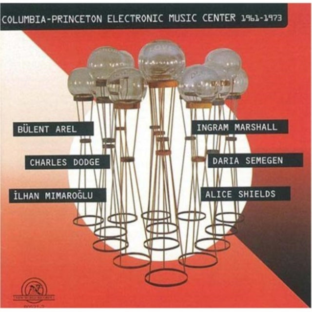 Columbia-Princeton Electronic Music Center 1961-1973 : Various Co