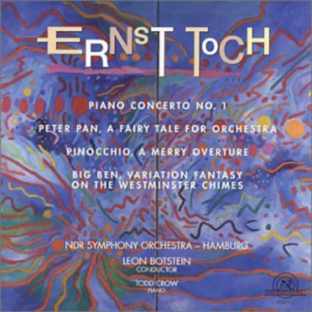 Music of Ernst Toch, The (Botstein, Ndrso, Crow)