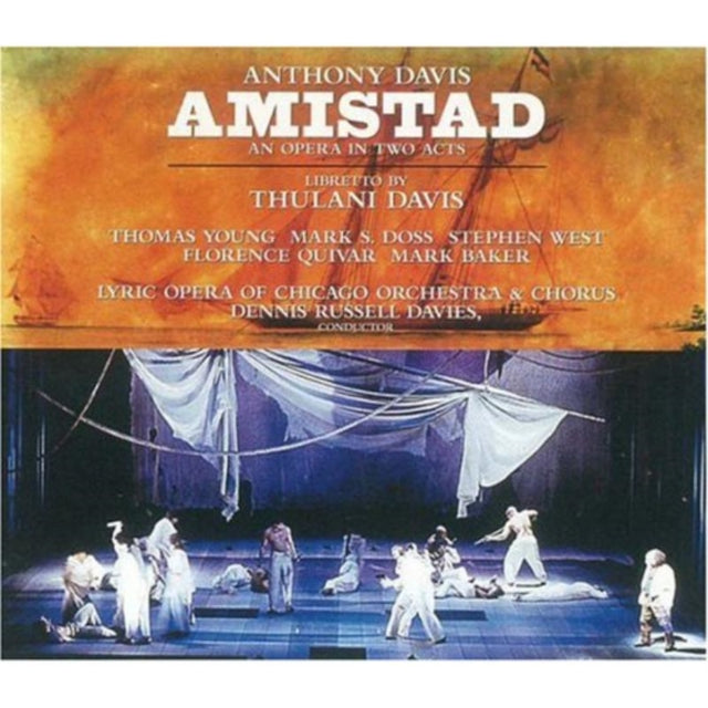 Davis Amistad An Opera In Two Acts
