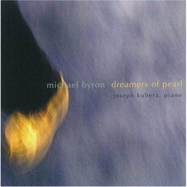 Byron Dreamers Of Pearl