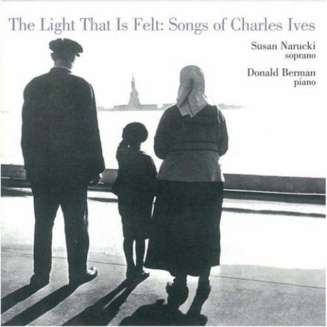 Ives The Light That Is Felt