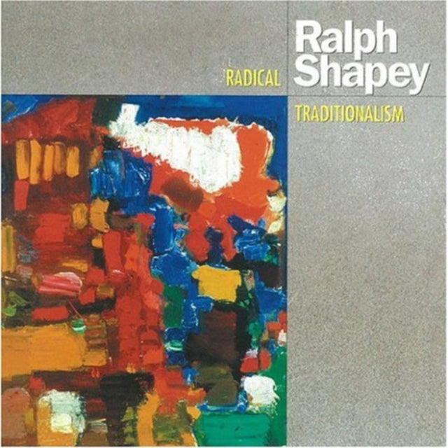 Radical Traditionalism (Shapey)