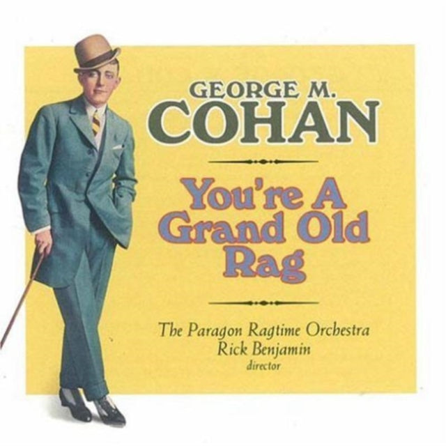 Cohan Youre A Grand Old Rag