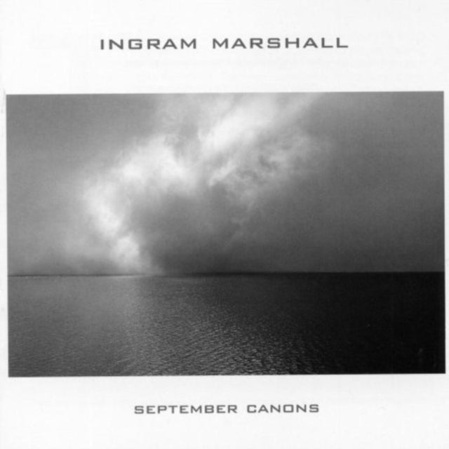 Ingram Marshall September Canons