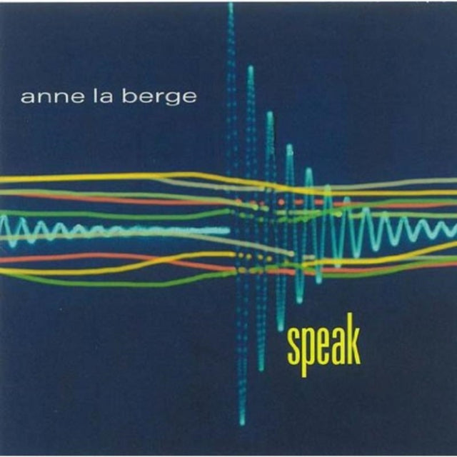 Anne La Berge: Speak
