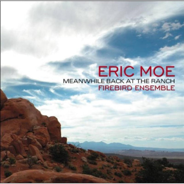 Eric Moe: Meanwhile Back at the Ranch