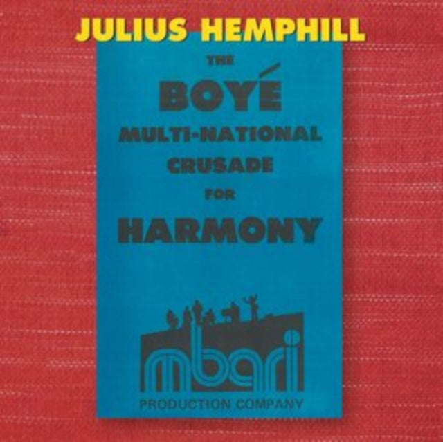 The Boyé Multi-national Crusade for Harmony