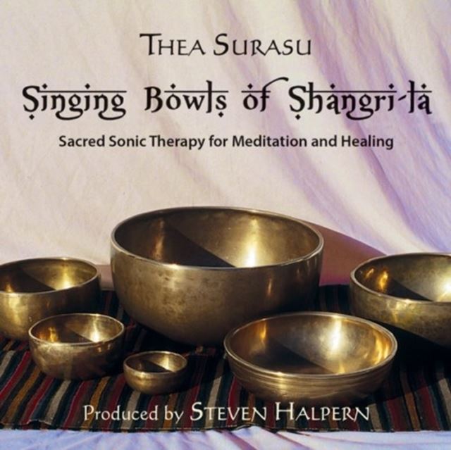 SINGING BOWLS OF SHANGRI-LA (REMASTERED)