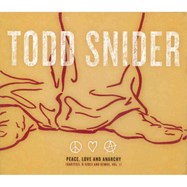 Peace, Love and Anarchy (Rarities, B-sides and Demos, Vol. 1)