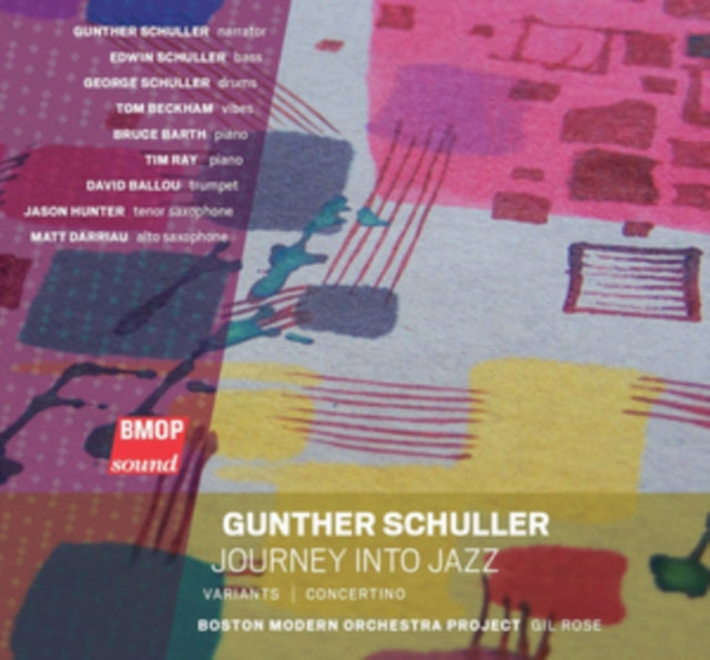 Gunther Schuller: Journey Into Jazz/Variants/Concertino
