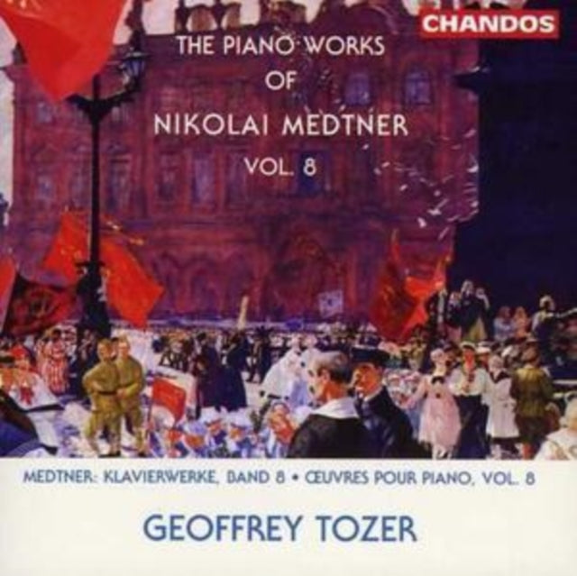 Piano Works of Medtner Vol. 8 (Tozer)