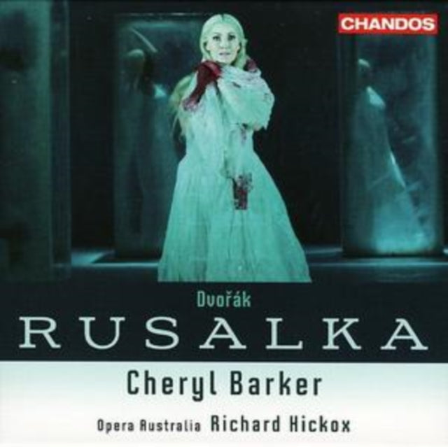 Rusalka (Hickox, Australian Opera and Ballet Orch.)